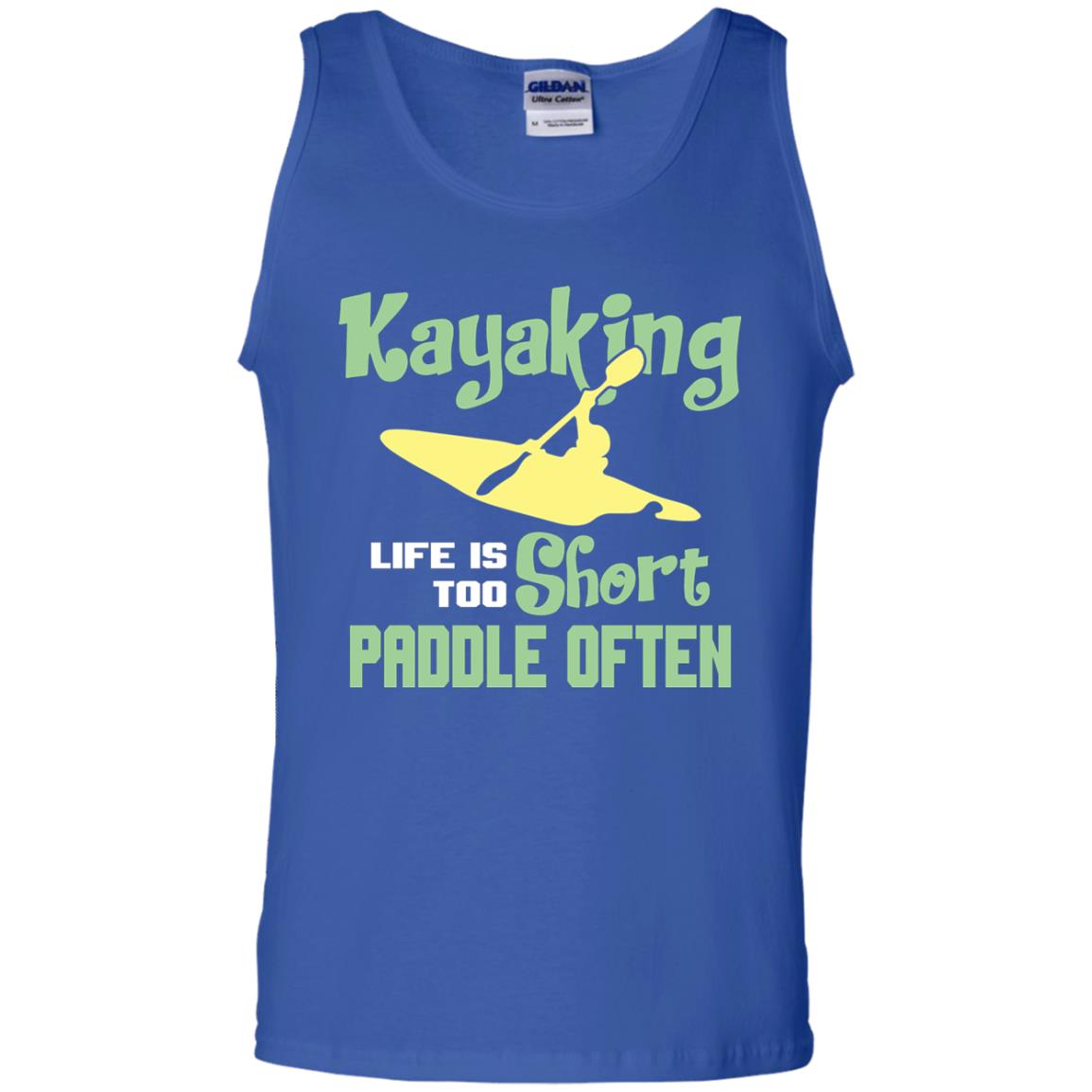 Kayaking Life Is Too Short Paddle Often Shirt For Kayak Lovers Royal