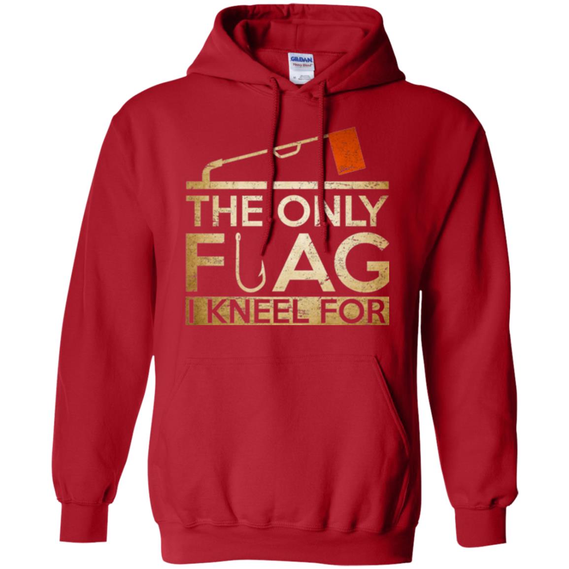 Ice Fishing T-shirt The Only Flag I Kneel For Red