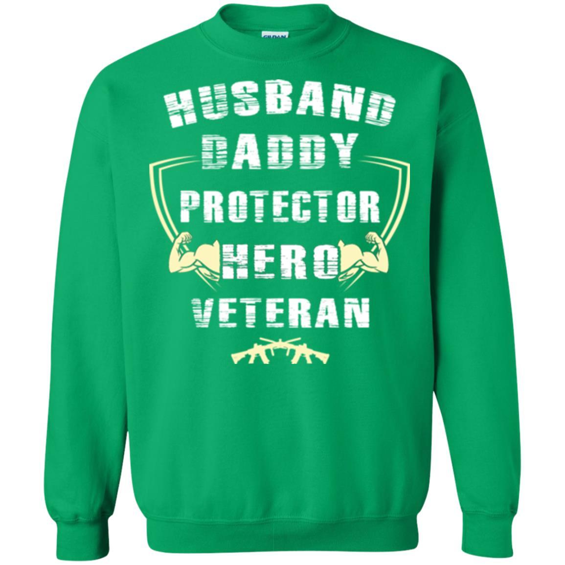 Husband Daddy Protector Hero Veretan T-shirt Irish Green