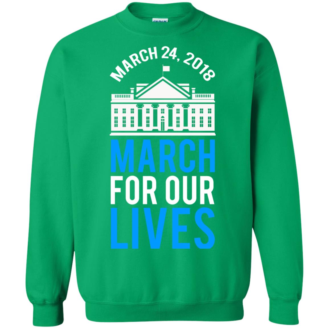 March For Our Lives March 24 2018 T-shirt Irish Green