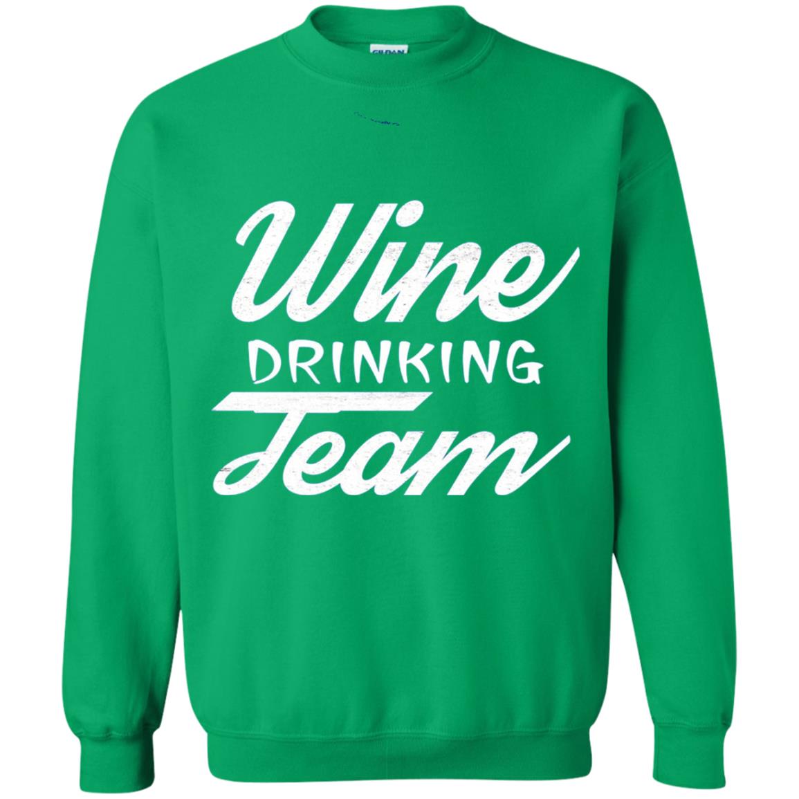 Wine Lover T-shirt Wine Drinking Team Irish Green