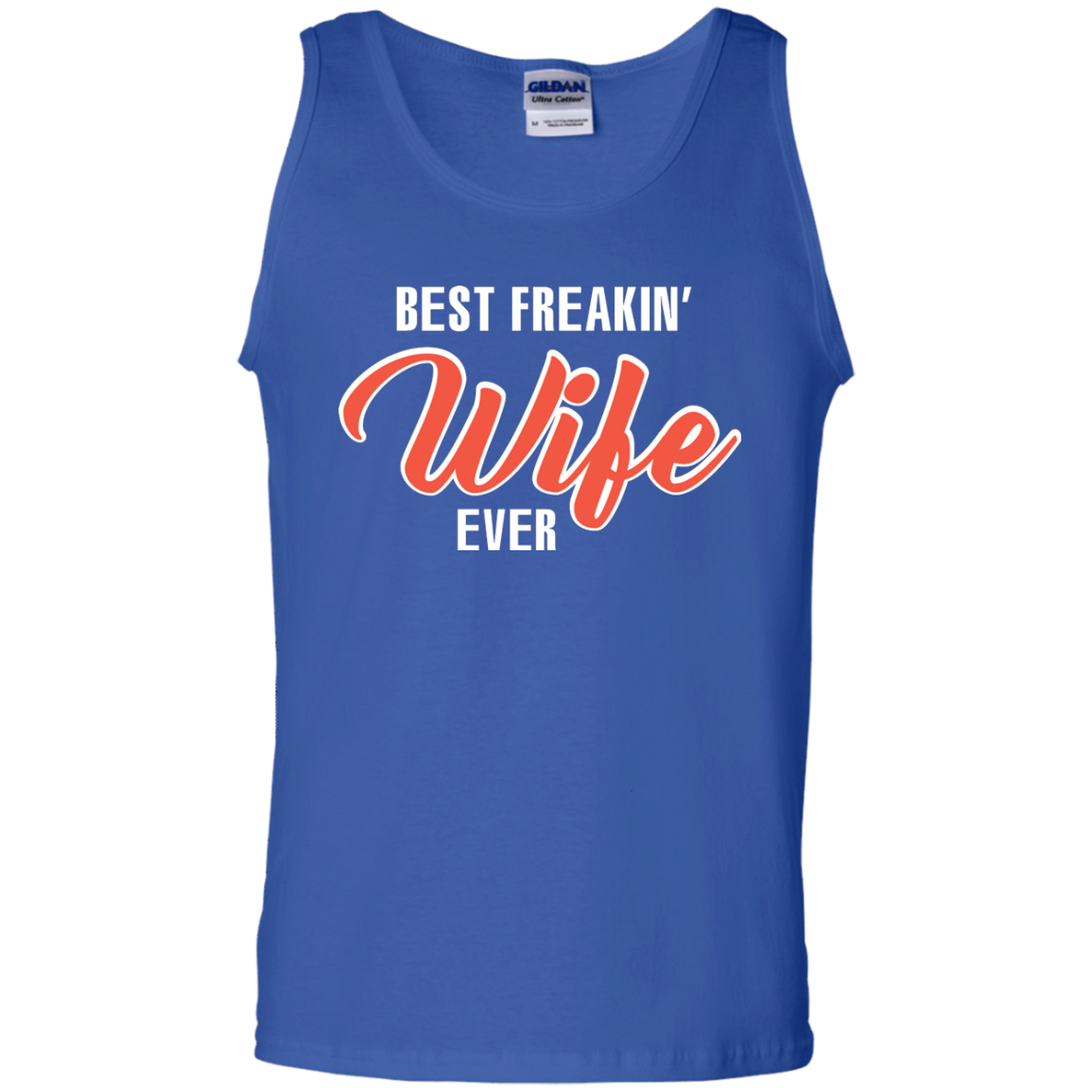 Wife T-shirt Best Freakin' Wife Ever T-shirt Royal