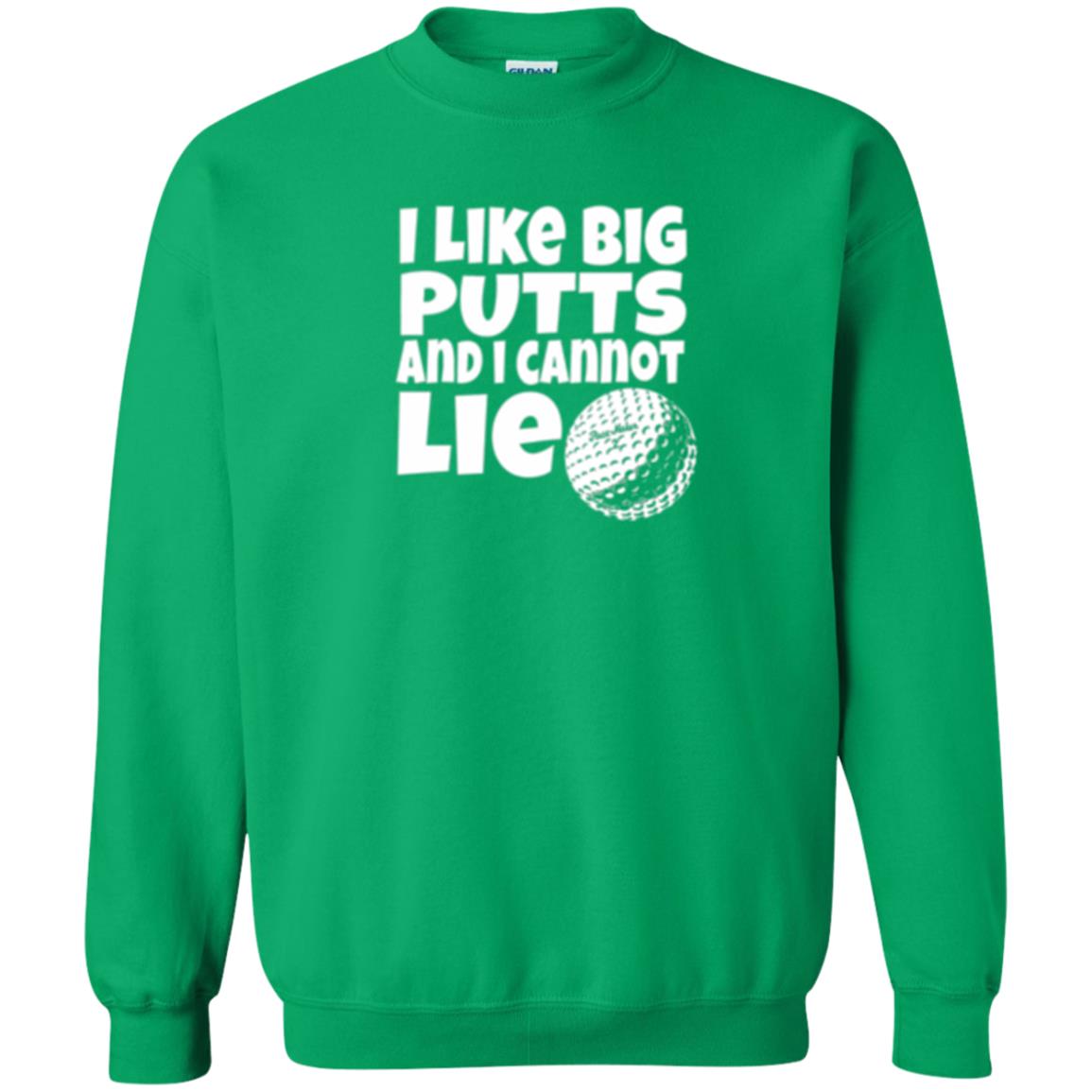 Golf Lover T-shirt I Like Big Putts And I Cannot Lie Irish Green