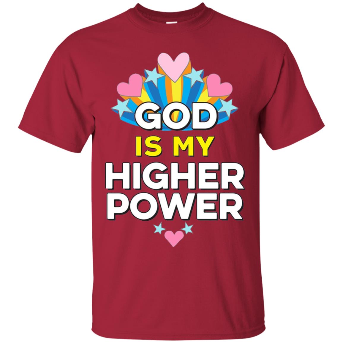 Funny Christian T-shirt God Is My Higher Power Hearts Stars Cardinal