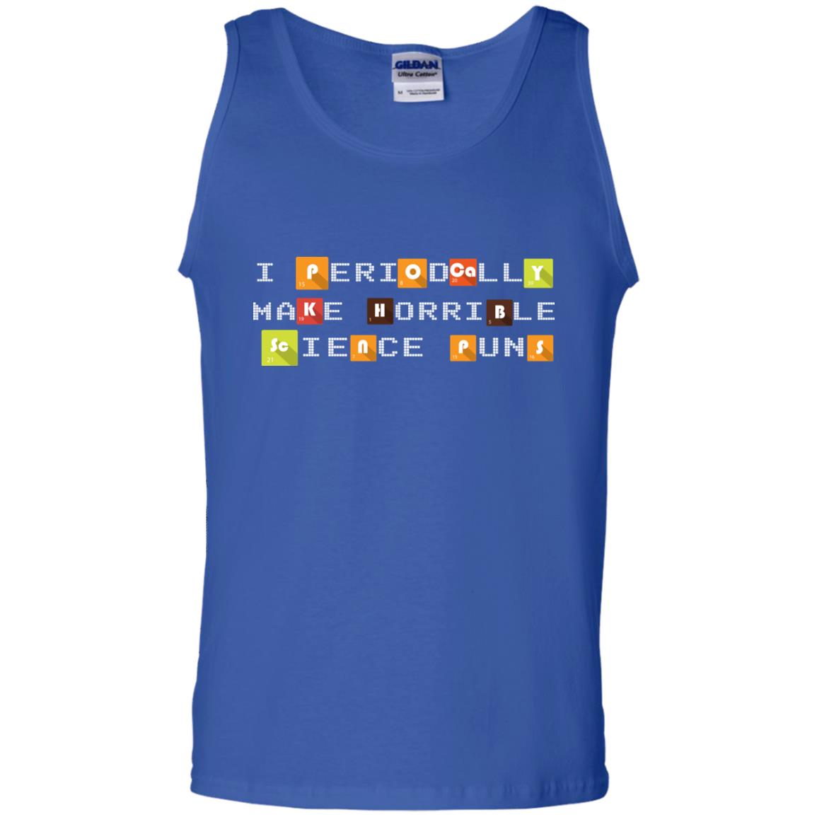 Science T-shirt I Periodically Make Horrible Science Puns Royal