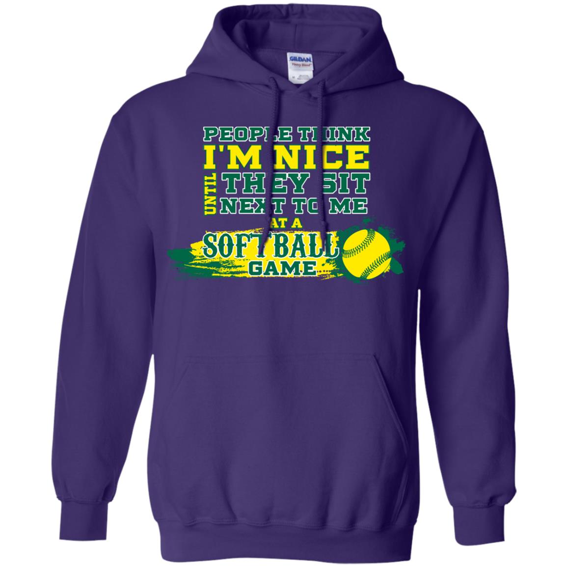 People Think I'm Nice Until They Sit Next To Me At A Softball Game Shirt For Mens Or Womens Purple