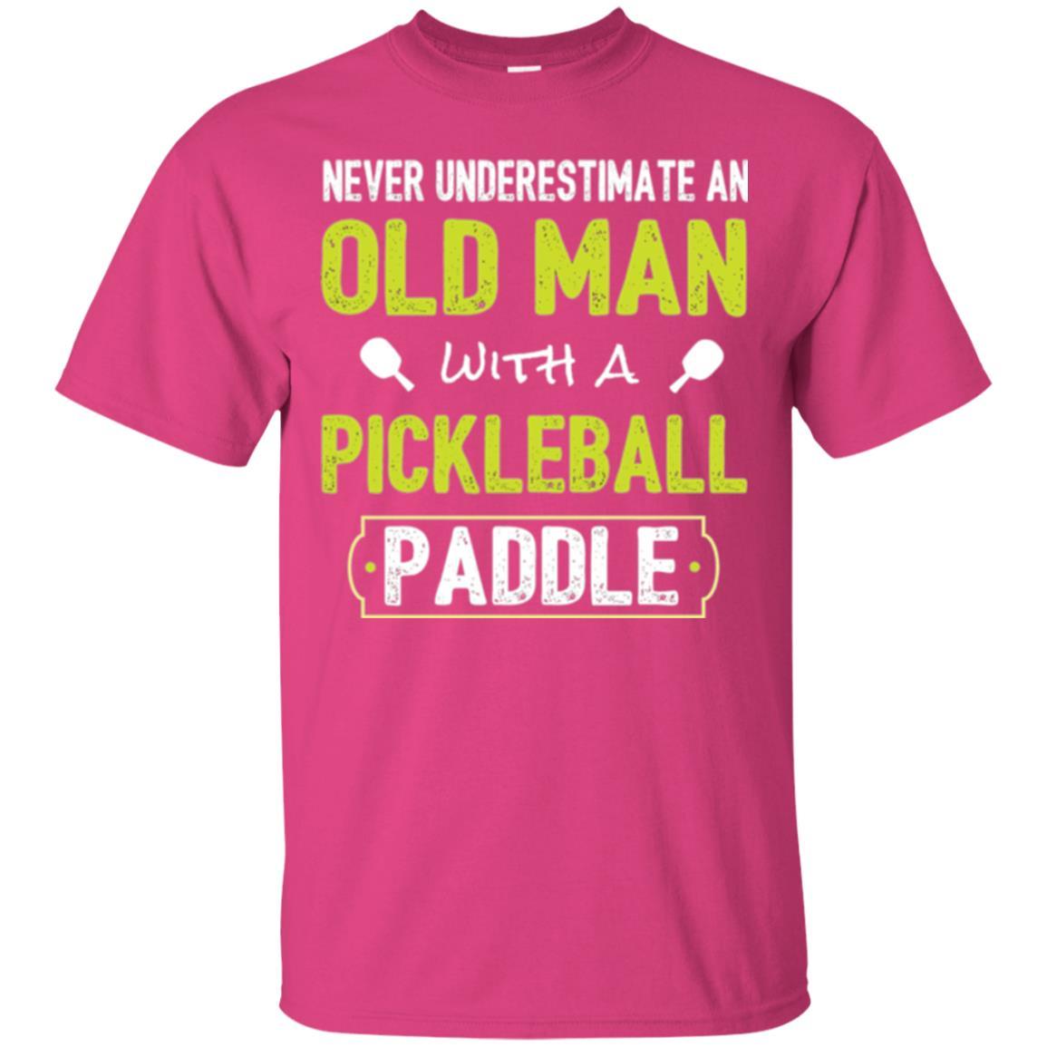 Pickleball T-shirt Never Underestimate Old Man Heliconia