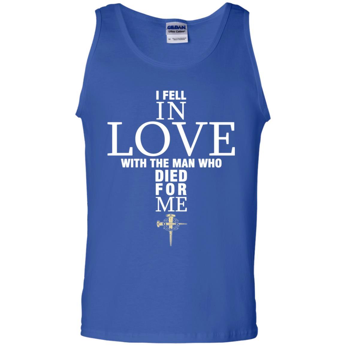 Christian T-shirt I Fell In Love With The Man Who Died For Me Royal