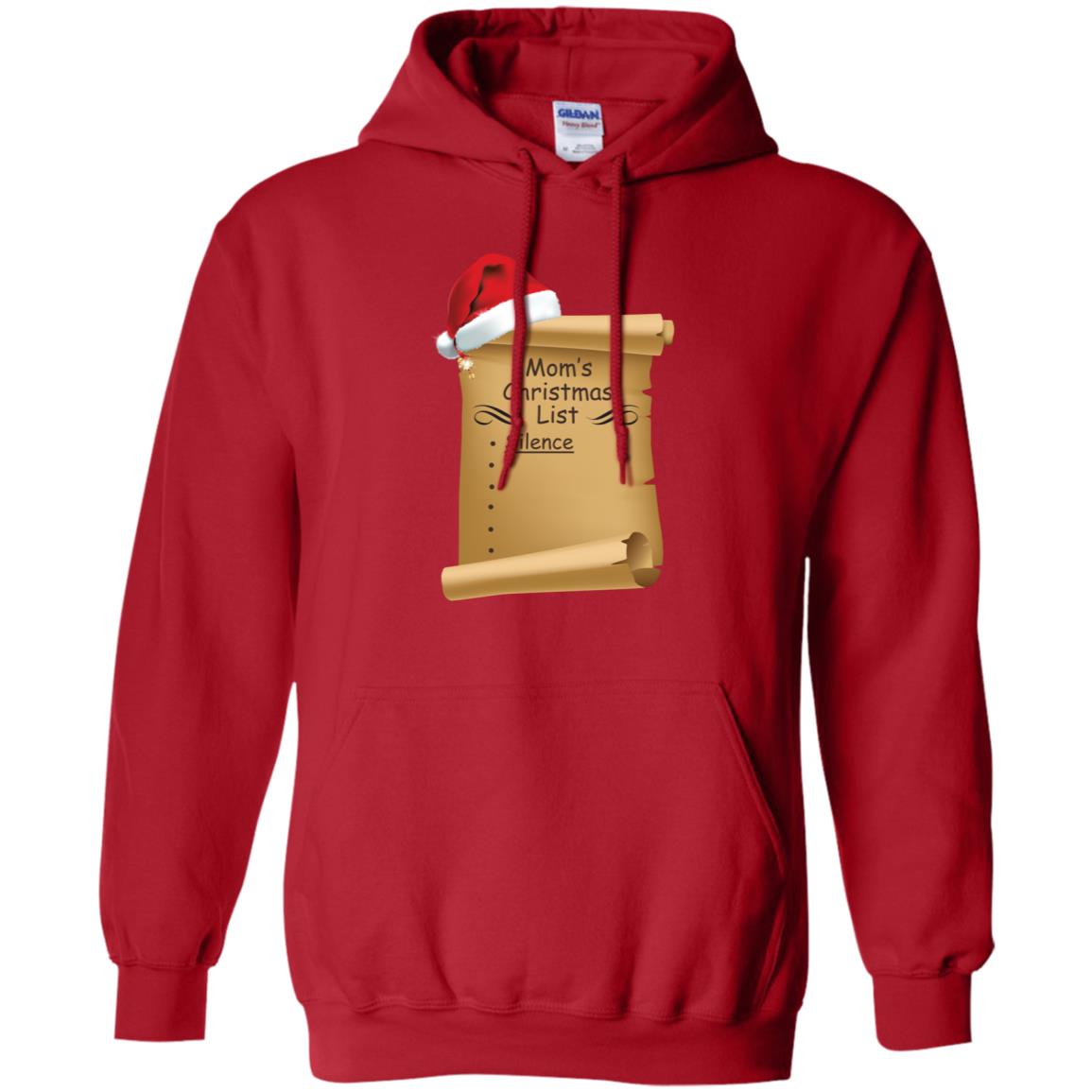 Mom's Christmas List Is Just Silence Funny Mommy Gift Shirt Red
