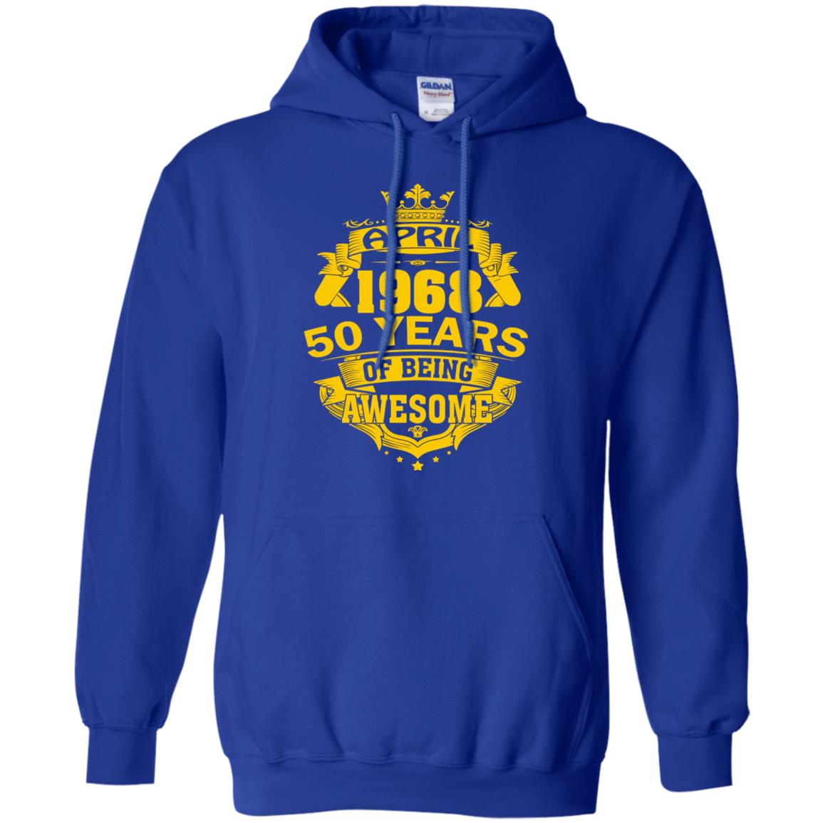 50th Birthday T-shirt April 1968 50 Years Of Being Awesome Royal