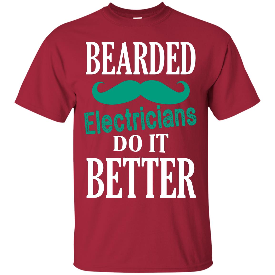 Bearded Electricians Do It Better Best Idea Shirt For Bearded Electricians Cardinal
