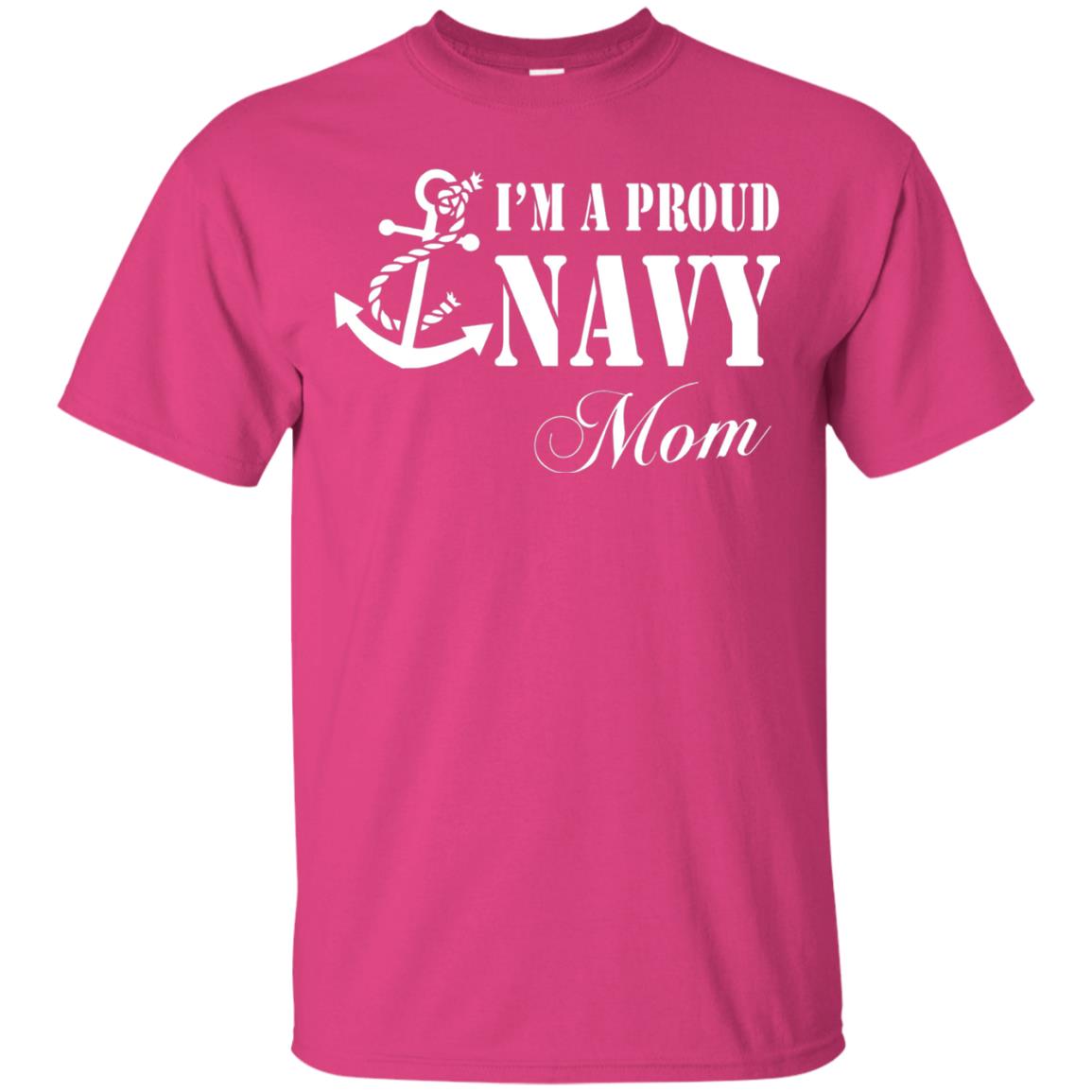 Pride Military Mother Shirt Im A Proud U.s. Navy Mom Heliconia