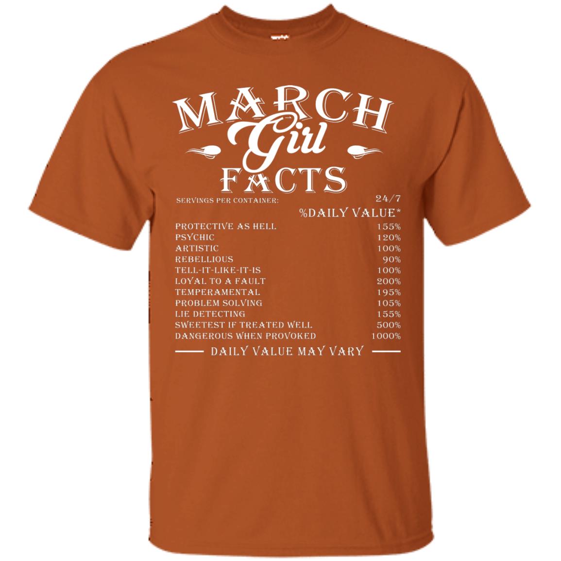 March Girl Facts Facts T-shirt Texas Orange