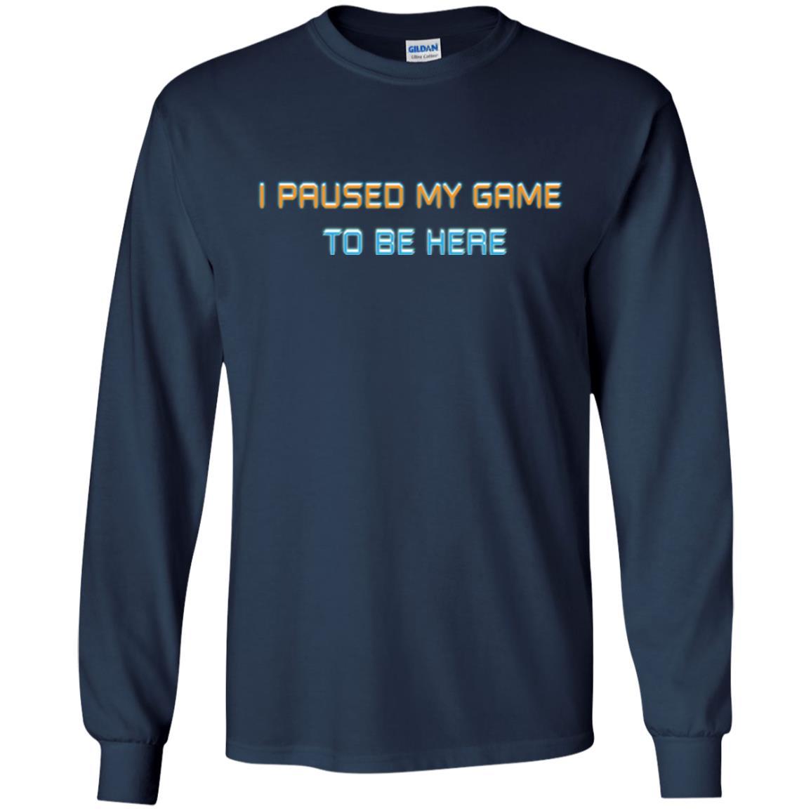 Gamer T-shirt I Paused My Game Here Navy
