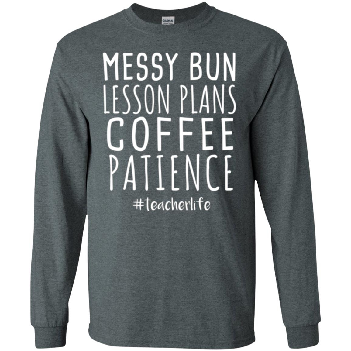Teacher T-shirt Messy Bun Lesson Plans Coffee Patience Dark Heather