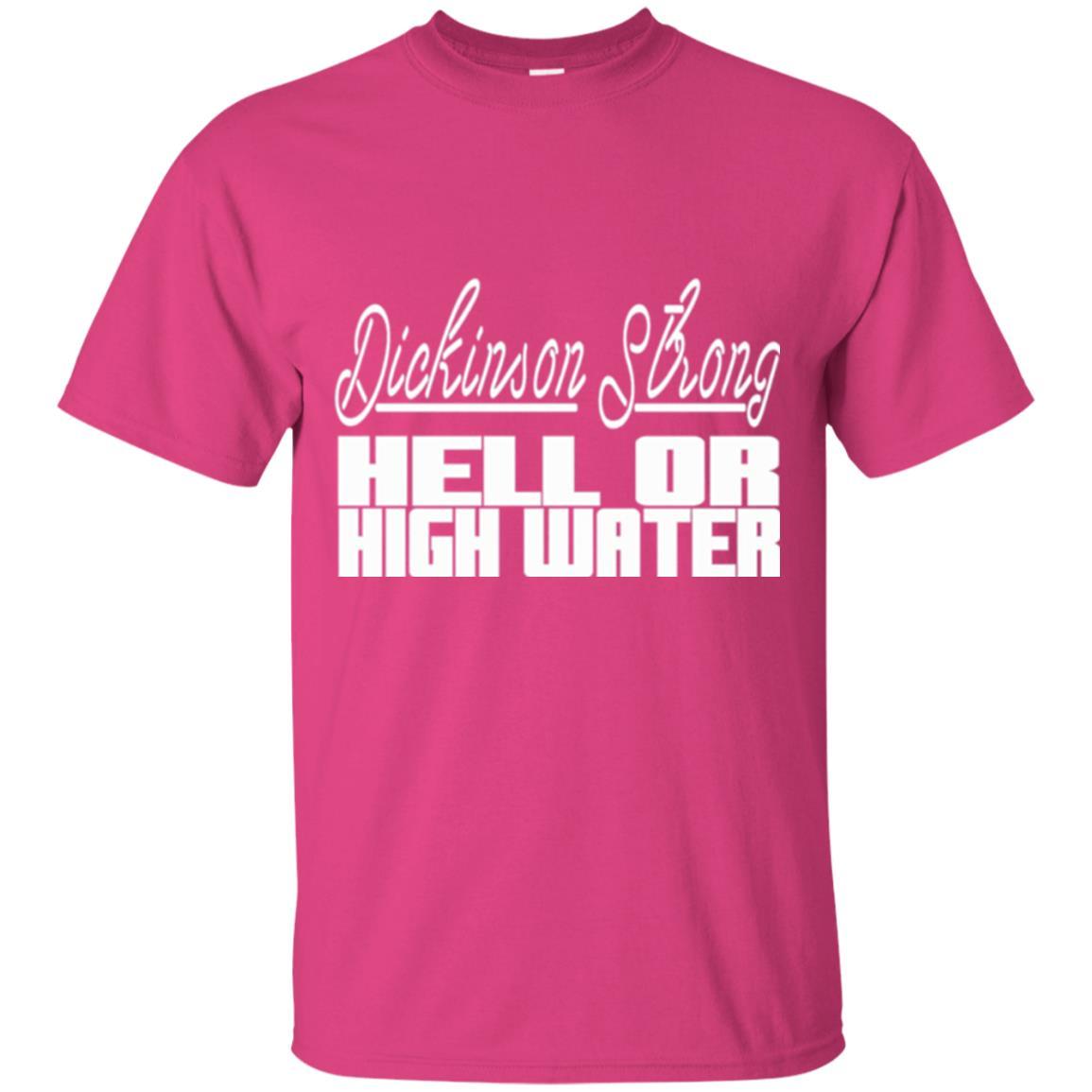 Texas T-shirt Dickinson Strong Hell Or High Water Heliconia