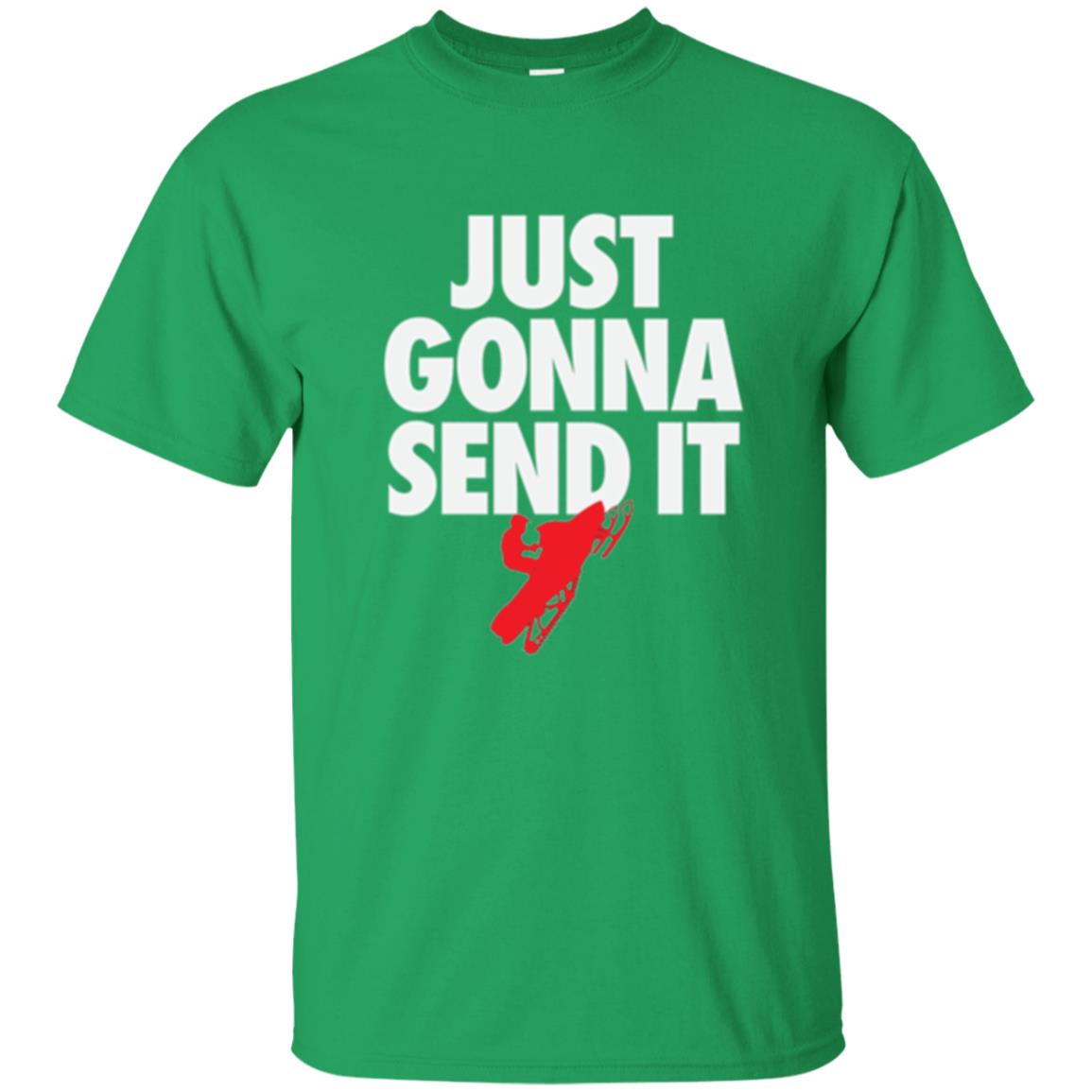 Snowmobile T-shirt Just Gonna Send It T-shirt Irish Green