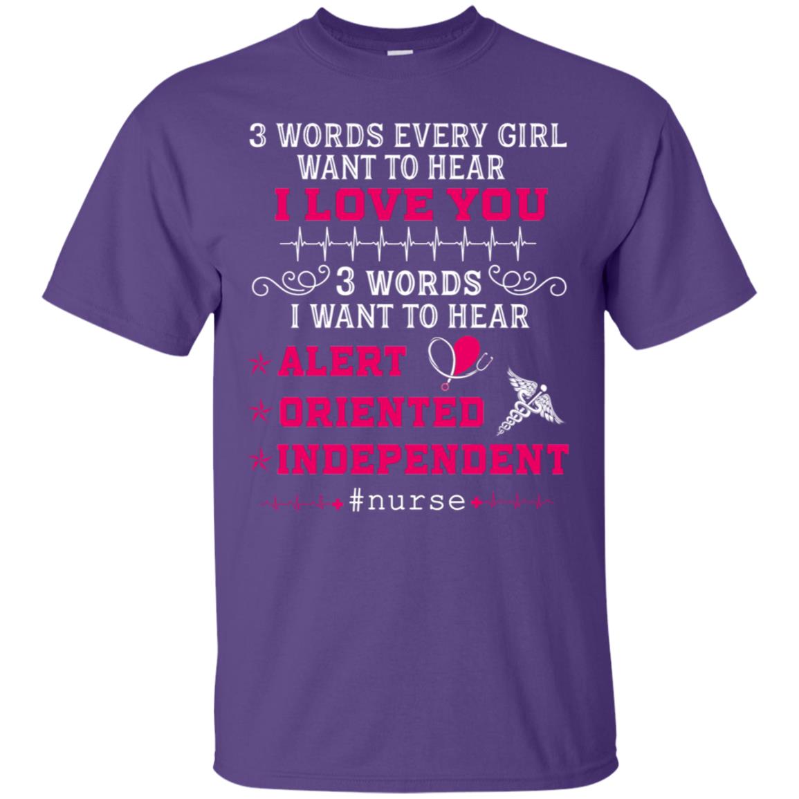 3 Words Every Girl Want To Hear I Love You 3 Words I Want To Hear Alert Oriented Independent Purple