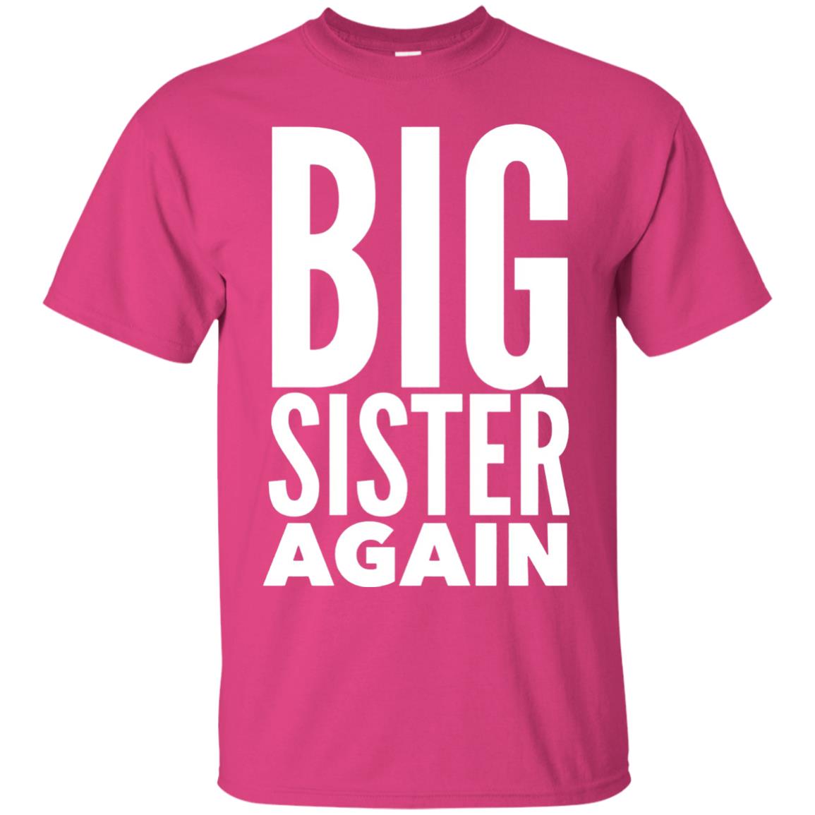 Big Sister Again Sibling Family T-shirt Heliconia