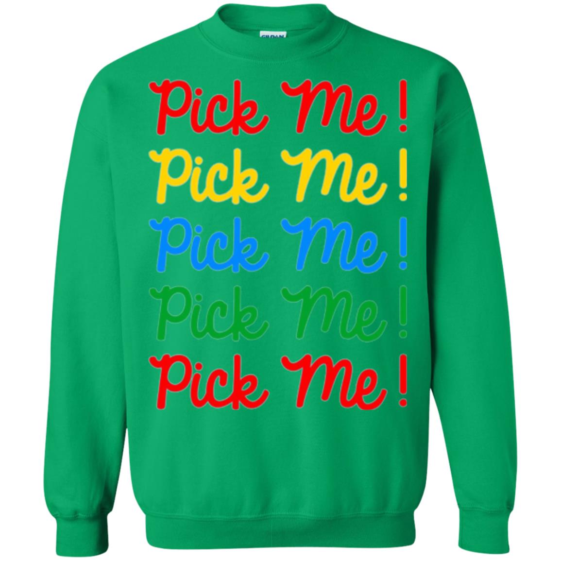 Pick Me Contestant T-shirt Irish Green