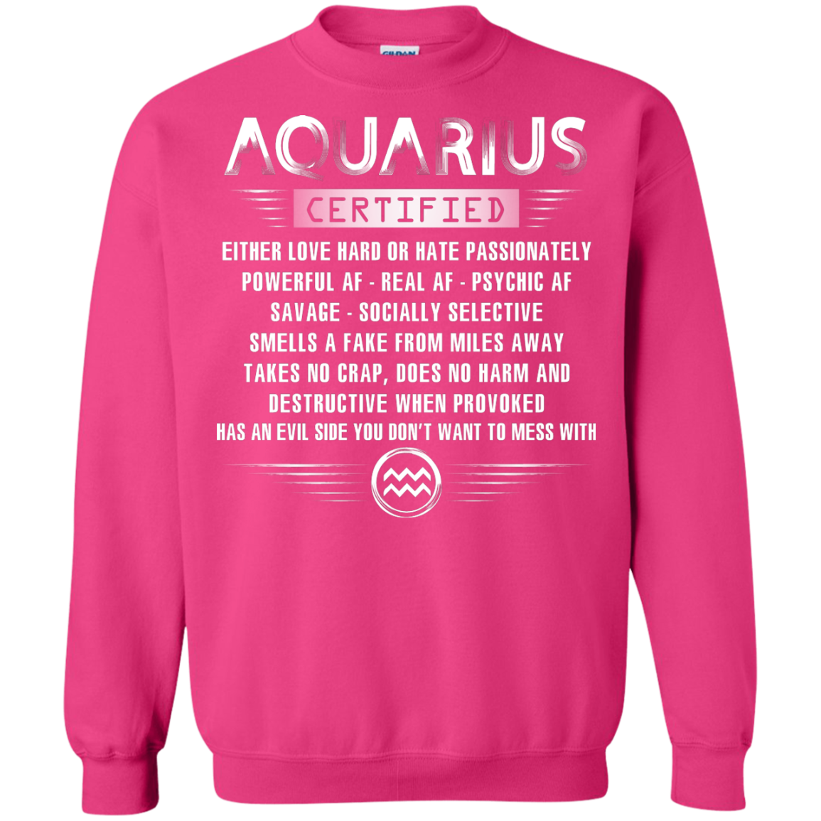 Aquarius Certified Either Love Hard Or Hate Passionately Powerful Af T-shirt Heliconia