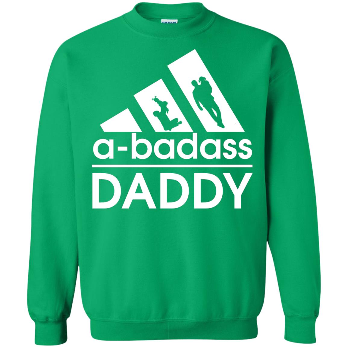 A Badass Daddy Shirt Irish Green