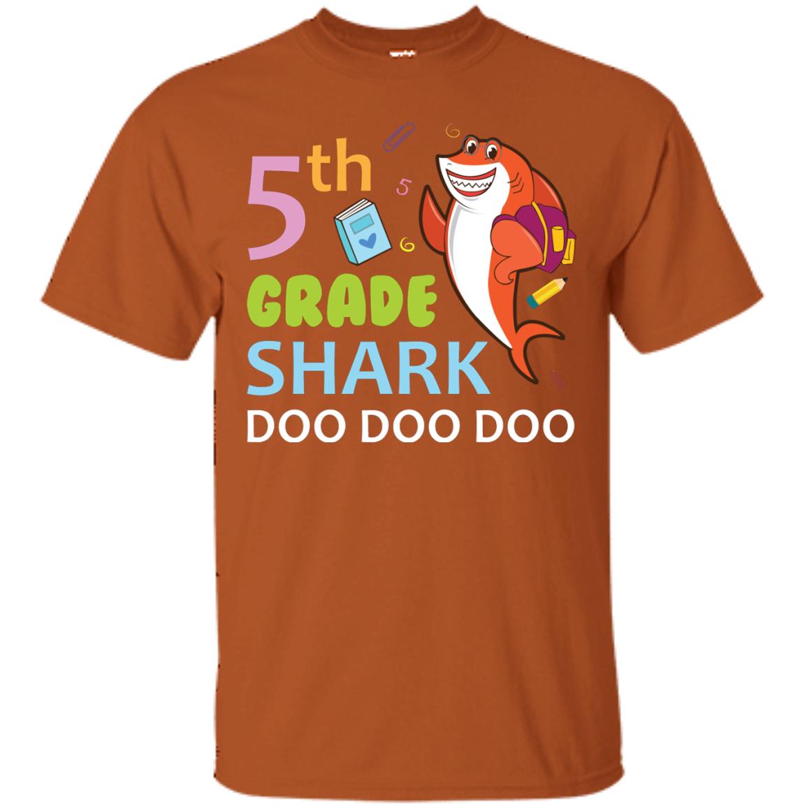 5th Grade Shark Doo Doo Doo Back To School T-shirt Texas Orange