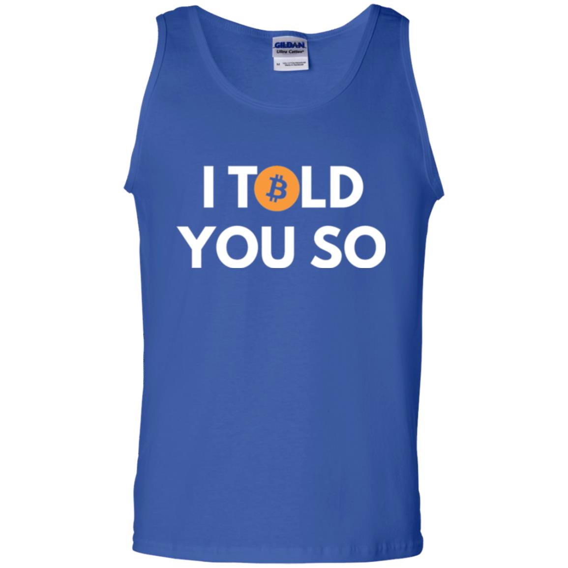 Bitcoin T-shirt I Told You So Royal
