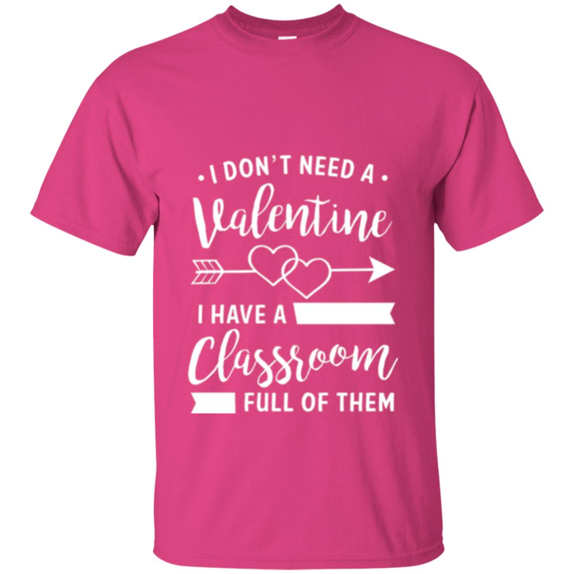 Teacher Valentine_s Day T-shirt A Classroom Full Of Heart Heliconia