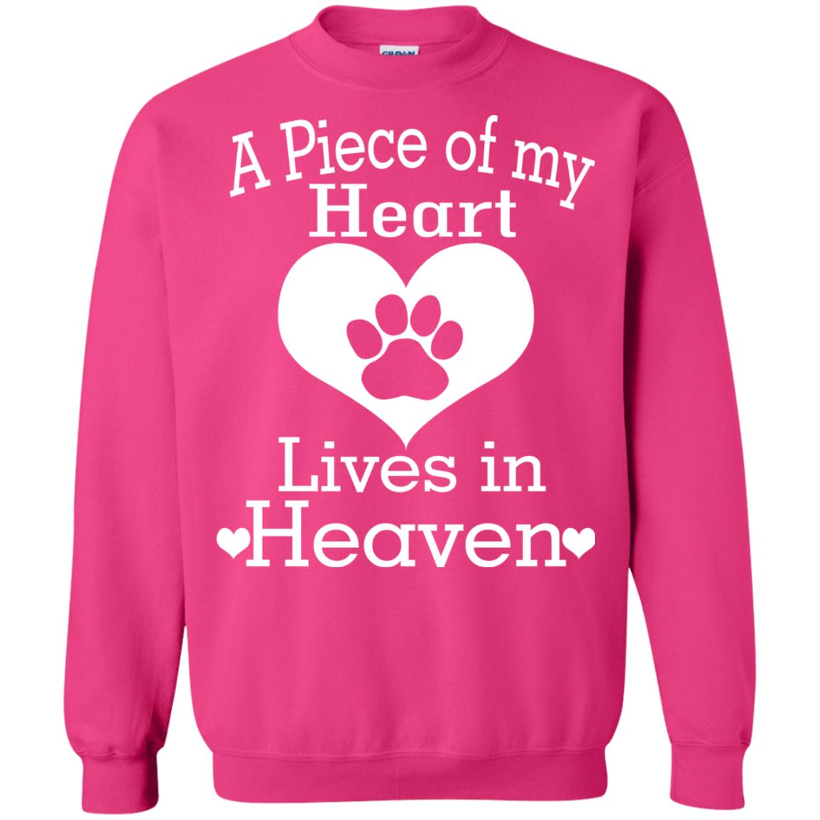 A Piece Of My Heart Lives In Heaven Dog In Heaven Shirt Heliconia