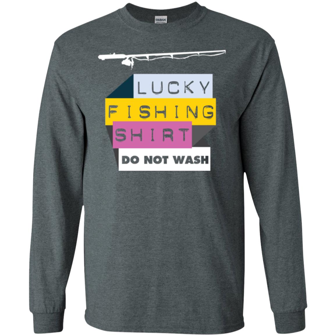 Fisherman T-shirt Lucky Fishing Shirt Do Not Wash Dark Heather