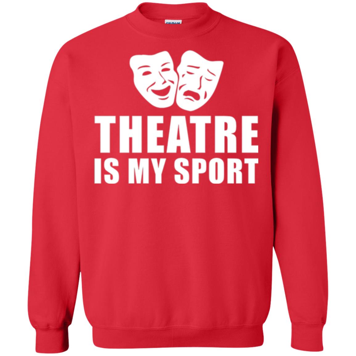 Actor T-shirt Theatre Is My Sport Red