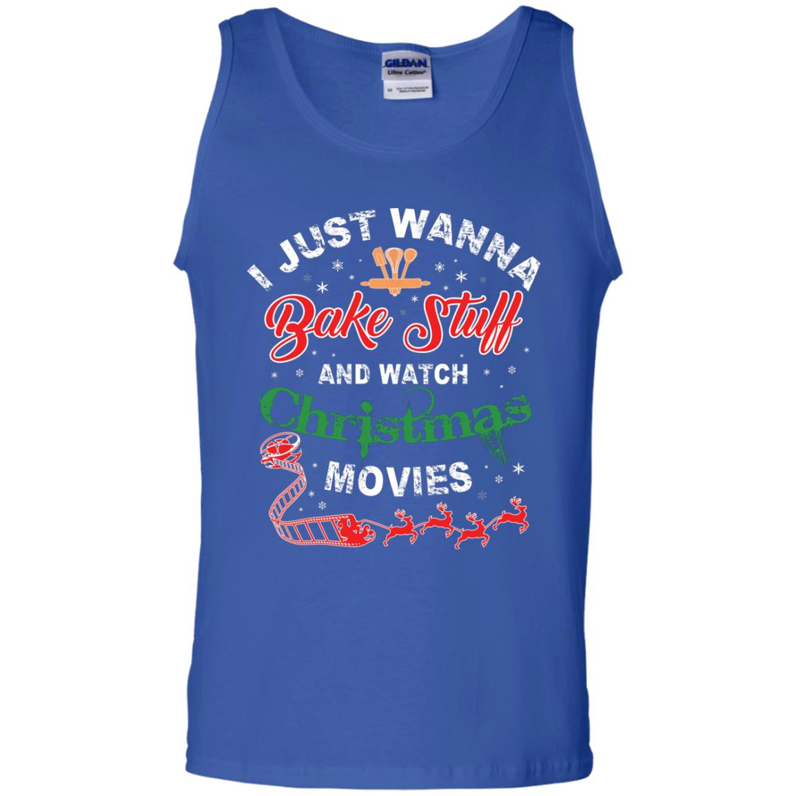 I Just Wanna Bake Stuff And Watch Christmas Movies Shirt Royal