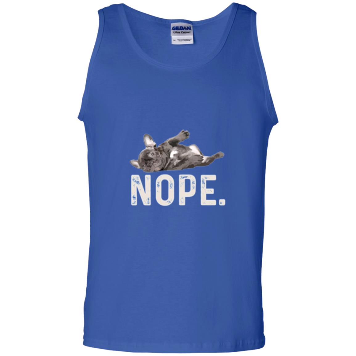 Dog Lover T-shirt Nope Lazy French Bulldog Royal