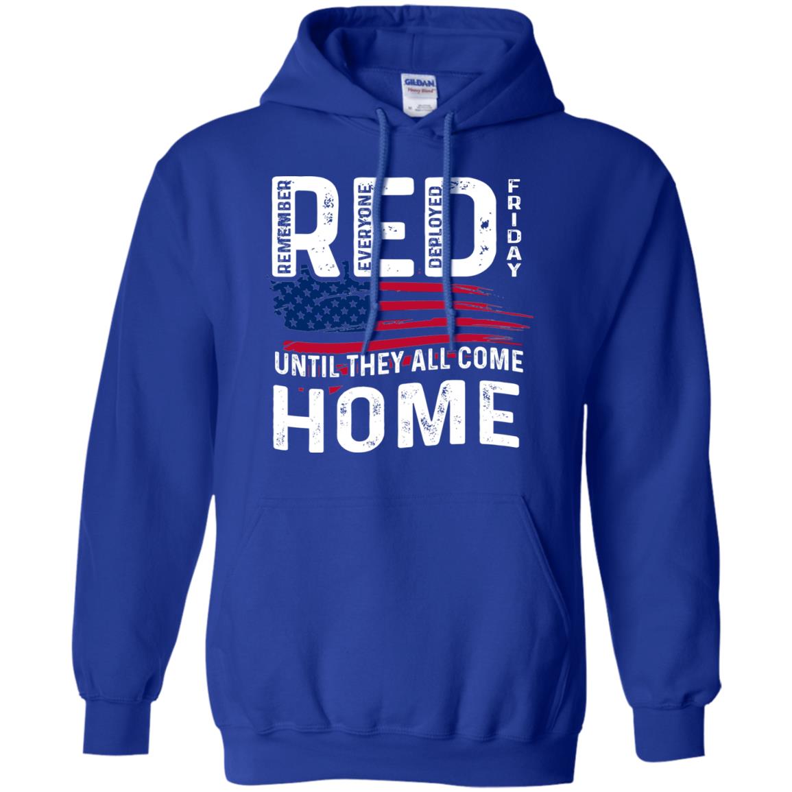 Nation Wear Red Day T-shirt Red Friday Until They All Come Home Royal