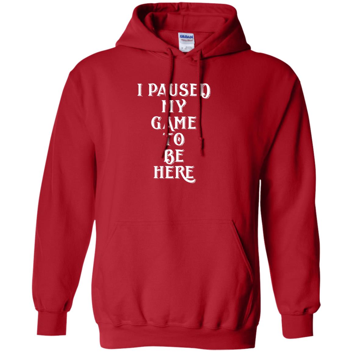 I Paused My Game To Be Here Gamer T-shirt Red