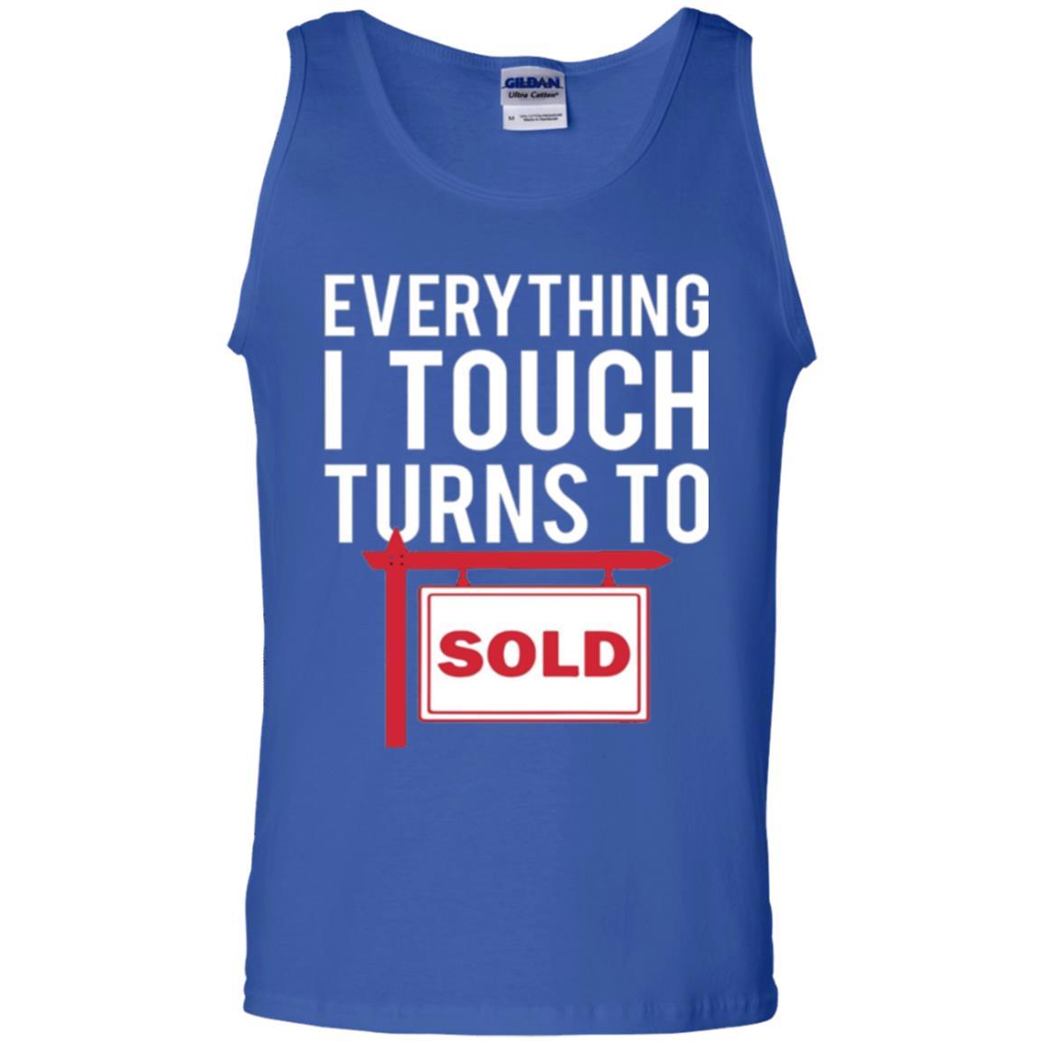 Real Estate Agent T-shirt Everything I Touch Turns To Sold Royal
