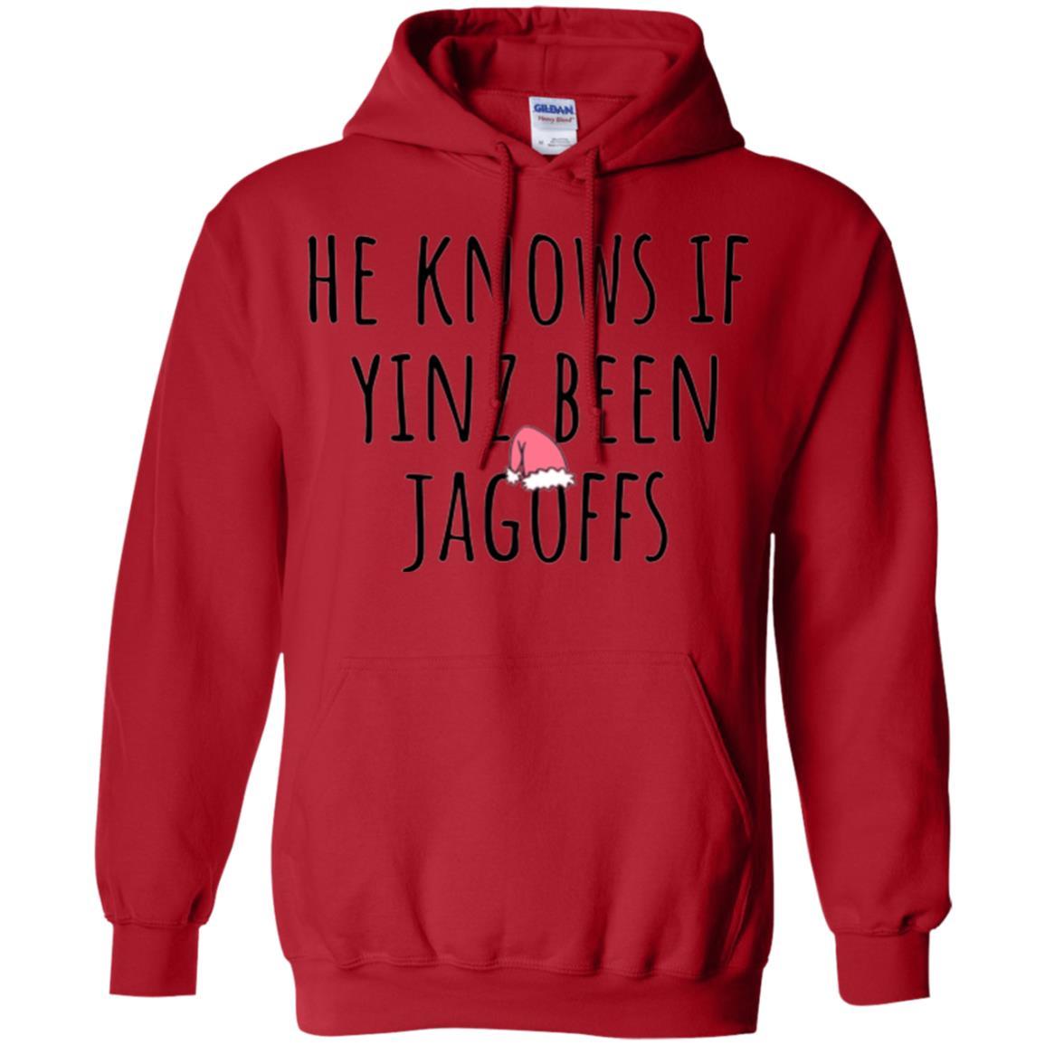 He Knows If Yinz Been Jagoffs T-Shirt Red
