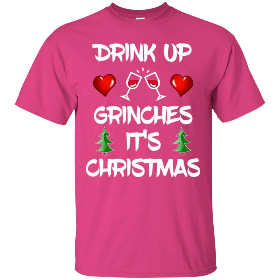 Wine Lover T-shirt Drink Up Grinches It's Christmas Heliconia