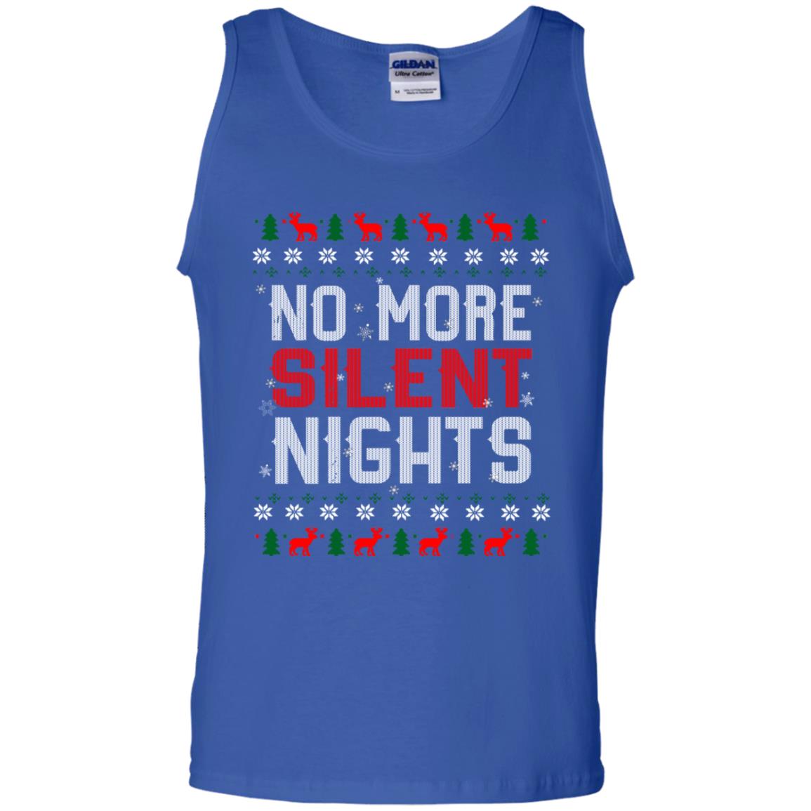 No More Silent Night Chritsmas Idea Quote Gift Shirt Royal