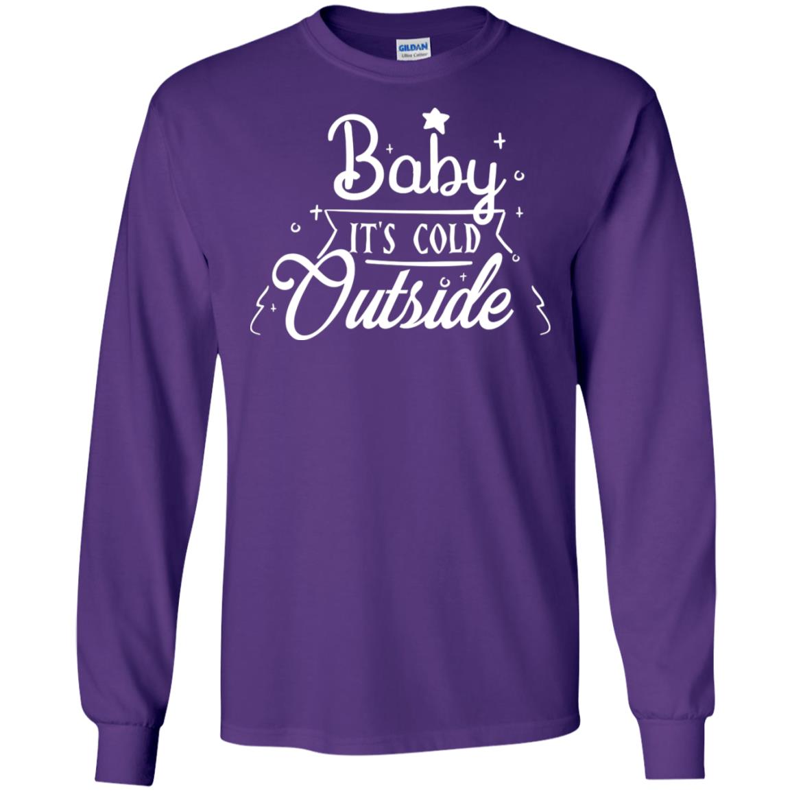 Baby It's Cold Outside X-mas Quote Gift Shirt Purple