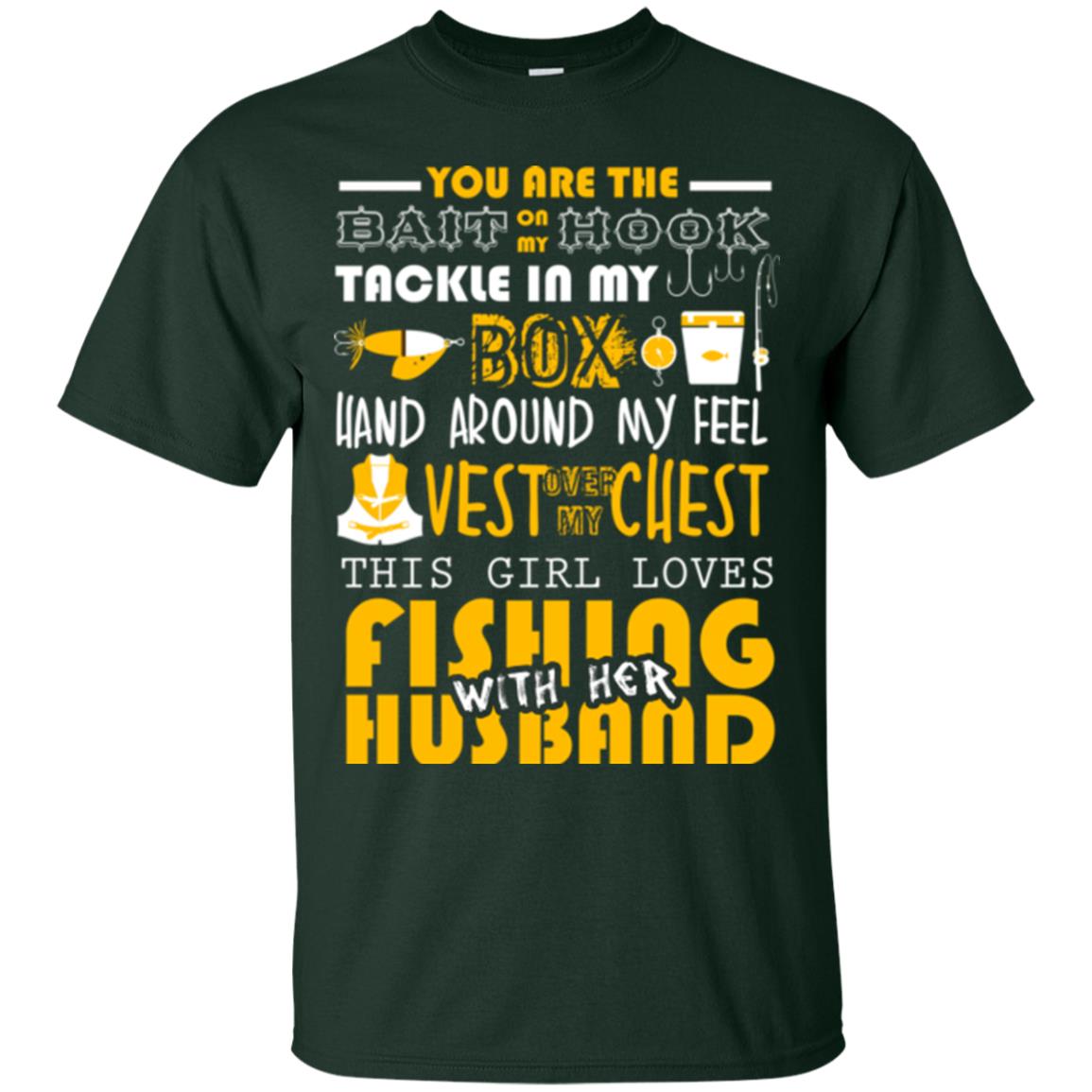 Fishing Lover T-shirt This Girl Loves Fishing With Her Husband Forest