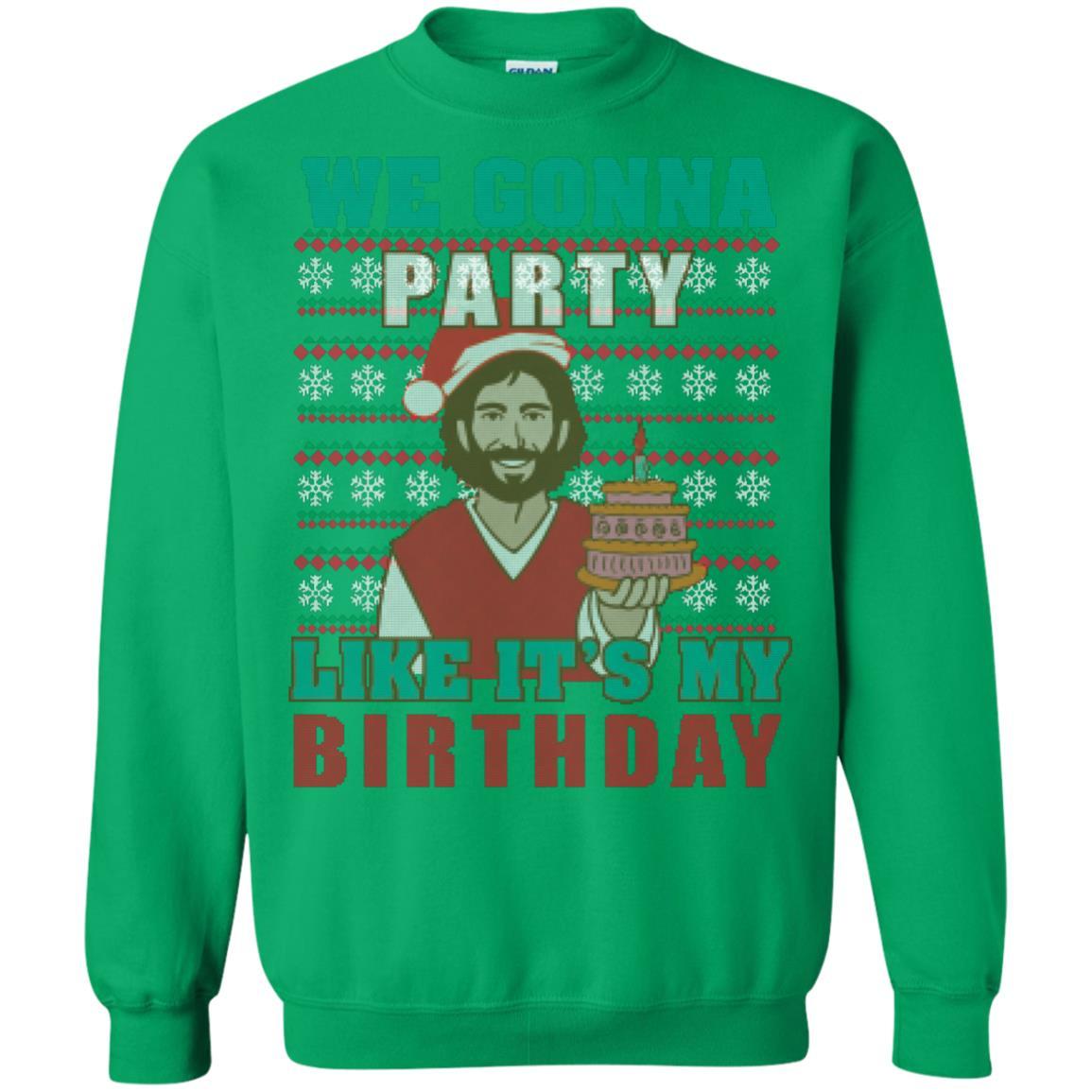 Brithday T-shirt We Gonna Party Like It's My Birthday Irish Green
