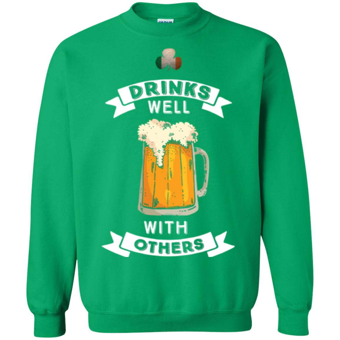 St. Patrick's Day T-shirt Drinks Well With Others Irish Green