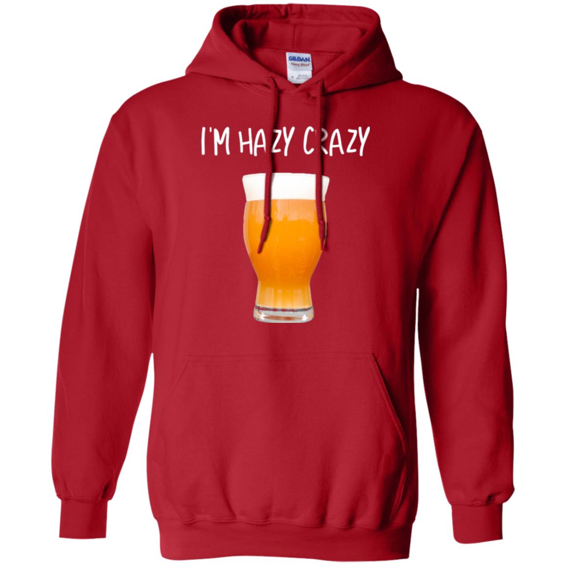 Funny Craft Beer Tshirt I_m Hazy Crazy Red