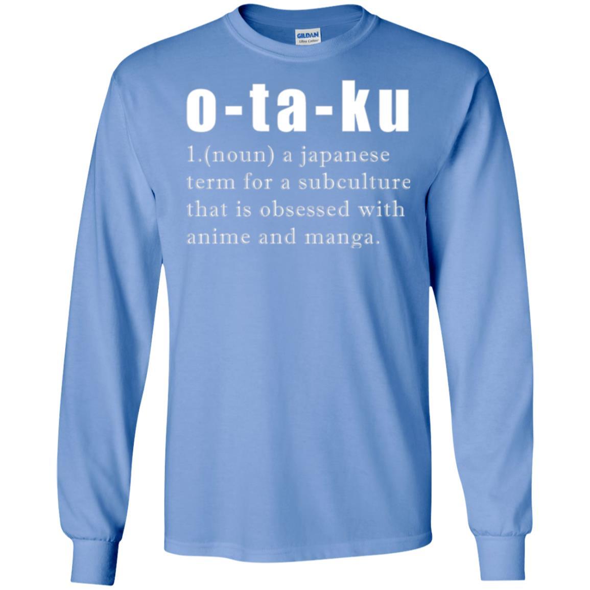Otaku Definition T-shirt A Japanese Term For A Subculture Carolina Blue