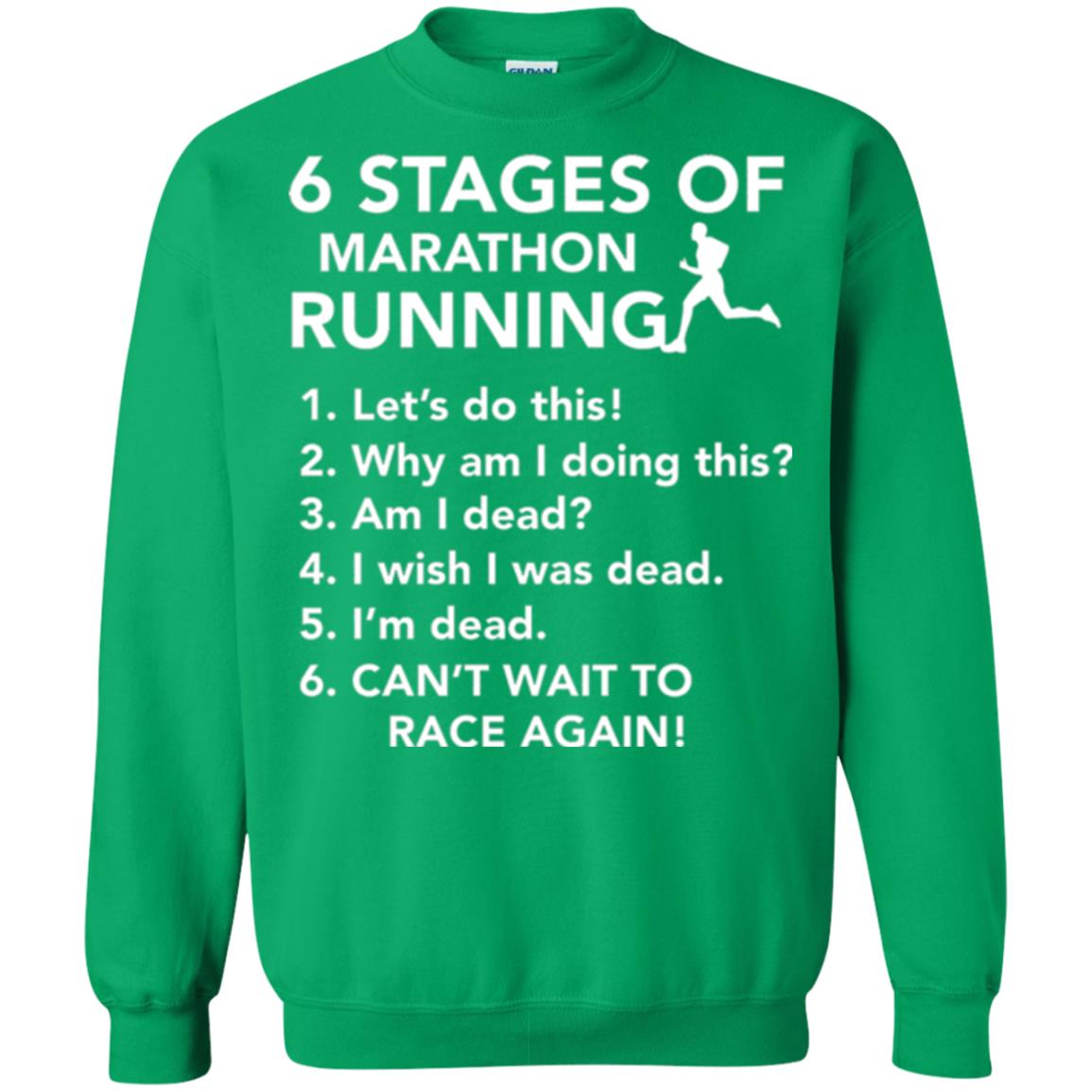Runner T-shirt 6 Stages Of Marathon Running Irish Green