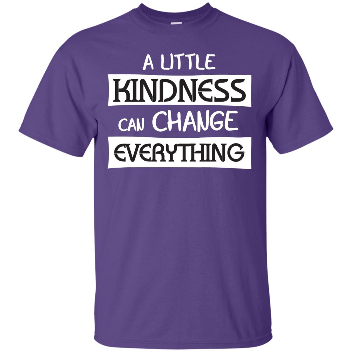 A Little Kindness Can Chance Everything Shirt Purple