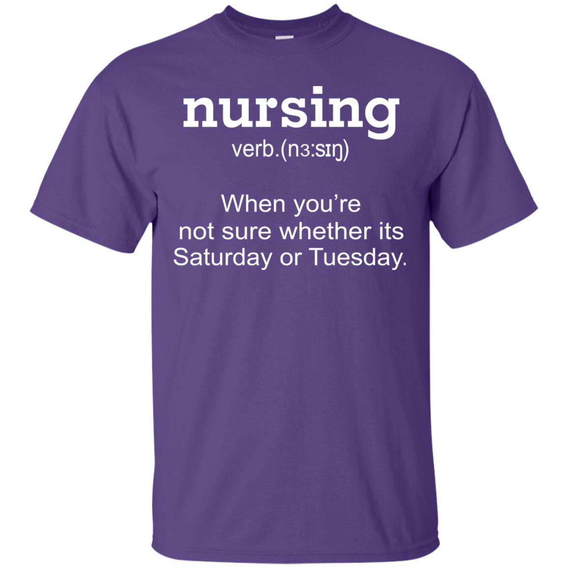 Nursing When You Are Not Sure Whether Its Saturday Or Tuesday Purple