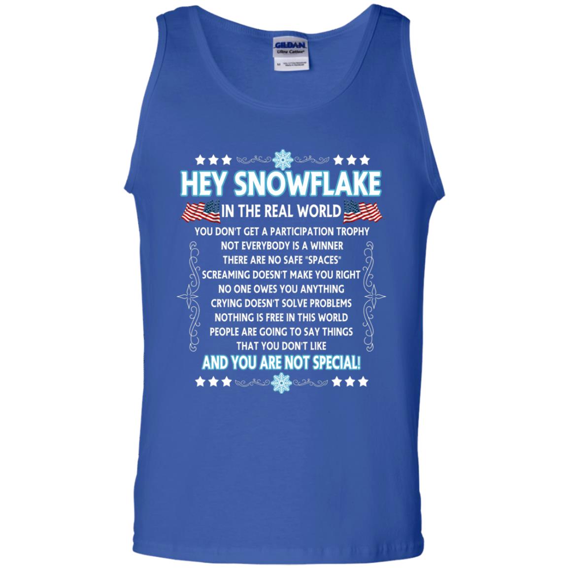 Hey Snowflake In The Real World Military T-shirt Royal